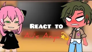 Spy x familly  react to Au's Anya🥜