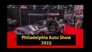 Philadelphia Auto Show 2025 With Tons Of Modern & Classics Vehicles (FHD60FPS) 1/16/2025