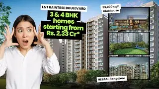 4 BHK ₹3.4 CR L&T Raintree Boulevard Hebbal, Bangalore - Sample Flat - 7899200300