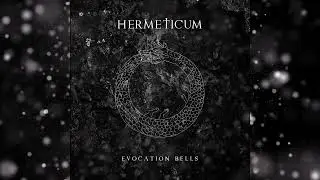 Epochate -   Hermeticum - Evocation Bells (Full Album)