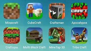 Minecraft, CubeCraft, Craftsman, Apocalypse, Craftopia, Multi Block Craft, MineTap 3D, Tribe Craft