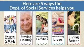 5 ways the Missouri Department of Social Services helps you