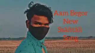 Aam Begor New santali song New santali video song 2025 #viral #music 
