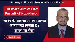 Ultimate Aim of Life-Pursuit of Happiness. 