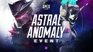 New Apex Astral Anomaly event.