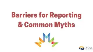 ISAFE Project: Barriers for Reporting and Common Myths