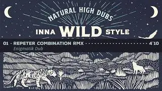 01-REPETER COMBINATION Enigmatik Dub RMX Natural High Dubs feat Jo Pilgrim