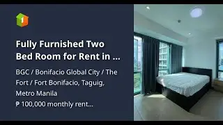 Fully Furnished Two Bed Room for Rent in 8 Forbes Town Road Condo Bonifacio Global City(BGC) Taguig