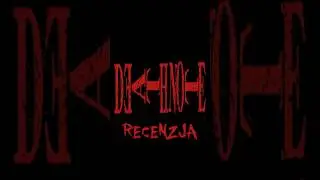 Death Note / Notatnik śmierci - Kr&oacute;tka Recenzja #anime #serial