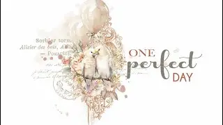 Unboxing the 49 & Market “One Perfect Day” Collection | Stunning Scrapbooking Goodies!