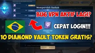 BUG VPN AKTIF LAGI❗CARA MENDAPATKAN 10 TOKEN DIAMOND VAULT GRATIS - EVENT DIAMOND VAULT MLBB TERBARU