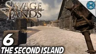 Savage Lands | EP 6 | The Second Island | Let's Play Savage Lands Gameplay (S-3)