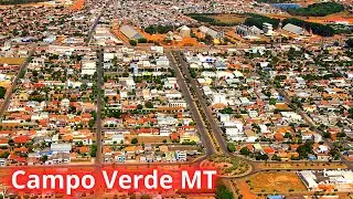 CONHEÇA CAMPO VERDE UMA PRÓSPERA E SIMPÁTICA CIDADE DE MATO GROSSO!
