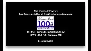 Mel Harmon Show w/ Guest Bob Caporale (Guest)