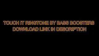 BUSTA RHYMES _ Touch It | Ringtone | Remix | BASS BOOSTERS|| DOWNLOAD LINK IN DESCRIPTION