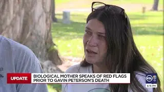Biological mother speaks of red flags prior to Gavin Peterson&rsquo;s death