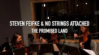 Steven Feifke & No Strings Attached - The Promised Land