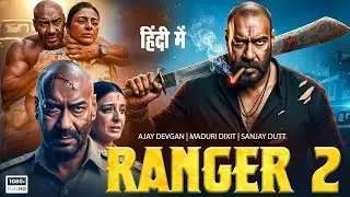 Ajay Devgn & Sanjay Dutt New Movie Ranger 2 Full Hindi Movie | Tabu | Ranger Movie 2025