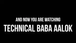 Trailer of Technical Baba Aalok Youtube channel||