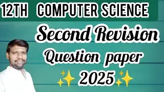 12th Computer Science Second Revision Question paper 2025