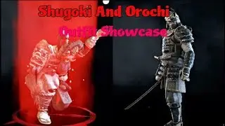 [For Honor]Dark Shugoki And Dark Orochi Outfit Showcase