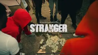 STRANGER - SameYoungNigga x MG Zig x Thatsda x MG Rae (Official Music Video) Shot by @then8brhood