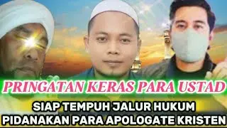 VIDEO LENGKAP🛑PARA USTAD MENGANCAM PARA APOLOGATE KRISTEN UN MEMPIDANAKAN MEREKA AKIBAT KALAH DEBAT❗