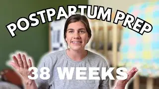 POSTPARTUM PREP | Rusty Pipe Syndrome, colostrum collection, freezer food, lactation consultant