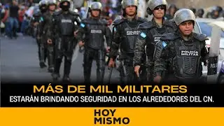 Más de mil militares estarán brindando seguridad en los alrededores del CN.