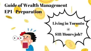Wealth Management - Preparation: How to live in Toronto with minimum wages