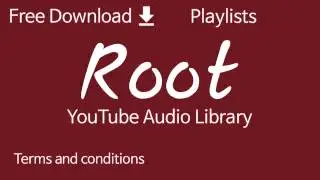 Root | YouTube Audio Library