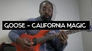 Goose - California Magic Guitar Lesson +Tutorial