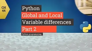 Python tutorial - Python Global and Local variable with  Global Scope - How to use in Python-