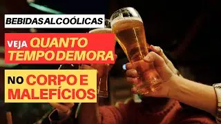 Quanto tempo demora para eliminar o álcool do corpo #dieta