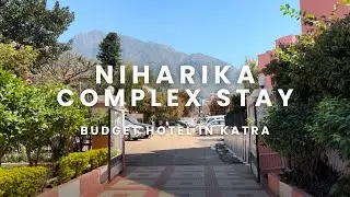 Affordable Stay in Katra | Niharika Complex Review | Best Budget Option near Vaishno Devi