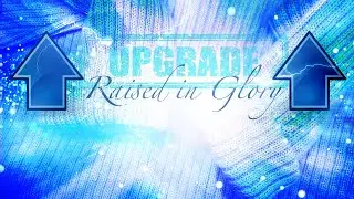 Rapture Resurrection | Quickening | Our New Body