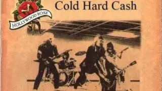 Hollywood Rose - Cold Hard Cash (Mix)