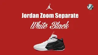Jordan Zoom Separate / White Black