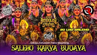 🔴Live🔥SALEHO KARYA BUDAYA Spesial Warok Nyai Bendolegi @ Sekayu Ketundan Pakis Magelang