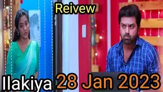 Ilakkiya serial 28th Jan 2023 episode Review | Ilakiya serial Today promo #ilakkiyaserial #serials