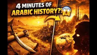 Arabic History Explained in Just 4 Minutes (From Desert Tribes to Empires!)