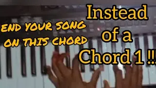 End Your Song On This Chord, Instead Of A Chord 1 !!! 🌝🎹