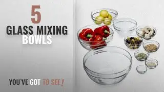 Best Glass Mixing Bowls [2018]: Luminarc 10-Piece Set Stackable Bowl Set