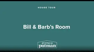 Growing Up Putman House Tour | Part 11