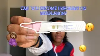 How I found Out I Was Pregnant On The Nexplanon Birth Control Implant| Story Time
