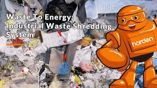 Waste To Energy: Industrial Waste Shredding System