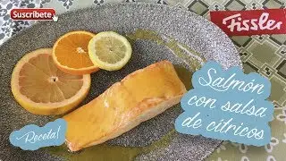 Salmón con salsa de cítricos 🍴 Evacuinera