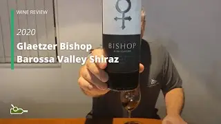 Wine Review: Glaetzer Bishop Barossa Valley Shiraz 2020