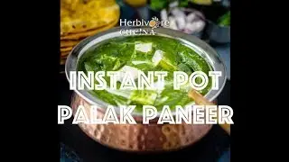 Instant Pot Palak Paneer