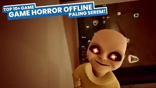 10+ Game Horror Offline Android